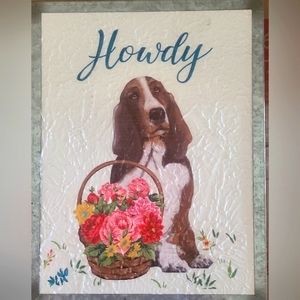 Howdy Sign bassat hound with flowers